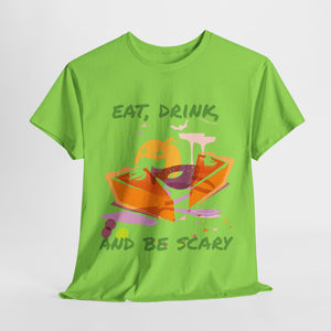 Halloween Tee - Eat Drink and Be Scary