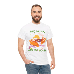 Halloween Tee - Eat Drink and Be Scary