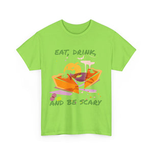 Halloween Tee - Eat Drink and Be Scary