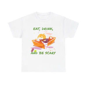 Halloween Tee - Eat Drink and Be Scary